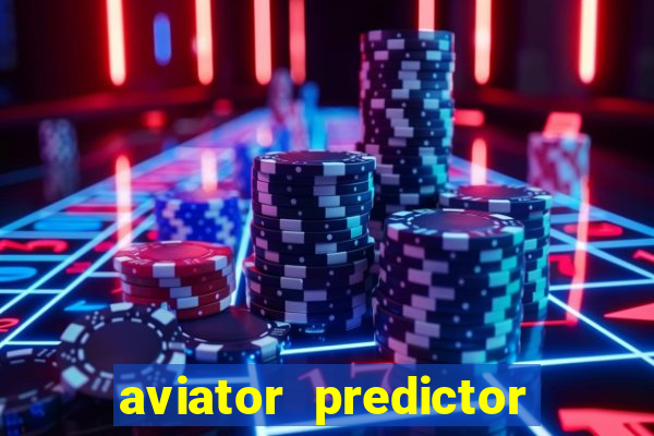 aviator predictor v4.0 activation code